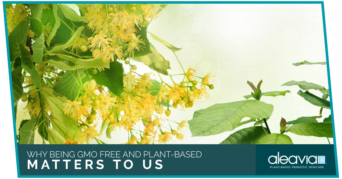 Why Being GMO Free And Plant-Based Matters To Us